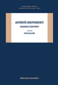 Autorità indipendenti. Funzioni e rapporti - Librerie.coop