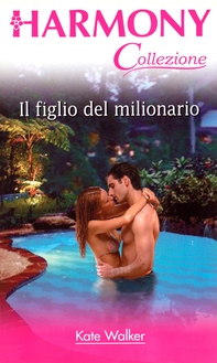 Il figlio del milionario - Librerie.coop Il figlio del milionario - Librerie.coop