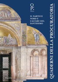 Quaderni della procuratoria. Arte, storia, restauri della basilica di San Marco a Venezia - Vol. 18 - Librerie.coop
