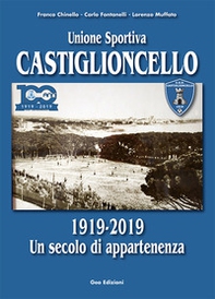 Unione sportiva Castiglioncello. 1919-2019 Un secolo di appartenenza - Librerie.coop Unione sportiva Castiglioncello. 1919-2019 Un secolo di appartenenza - Librerie.coop