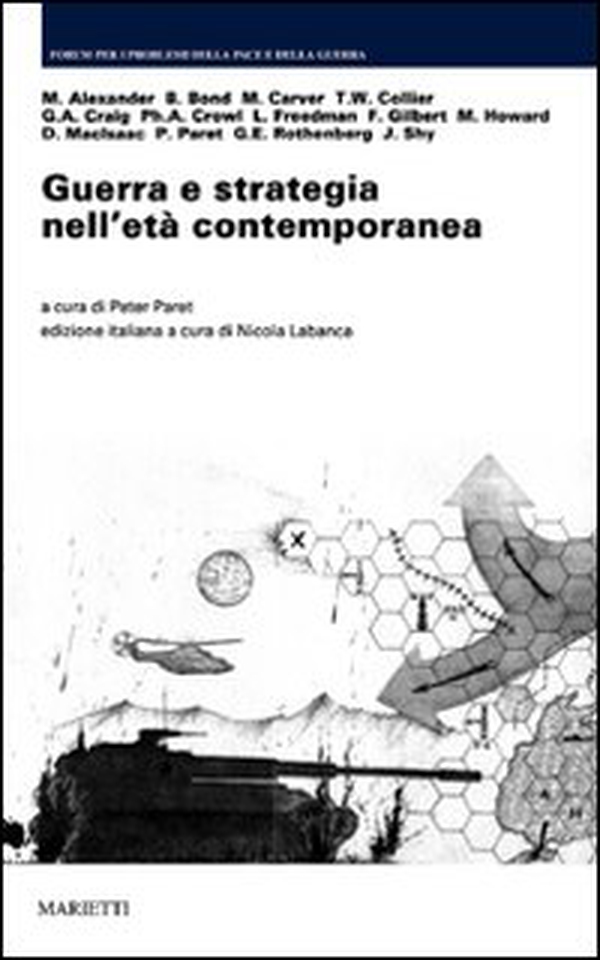 Guerra e strategia nell'età contemporanea - Librerie.coop Guerra e strategia nell'età contemporanea - Librerie.coop