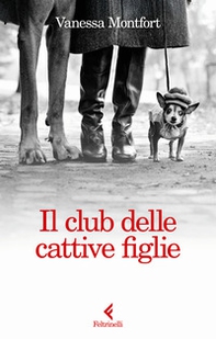 Il club delle cattive figlie - Librerie.coop Il club delle cattive figlie - Librerie.coop
