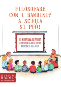Filosofare con i bambini? A scuola si può! - Librerie.coop