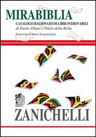Mirabiblia. Catalogo ragionato di libri introvabili - Librerie.coop