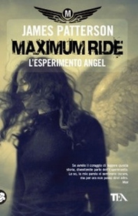 L'esperimento Angel. Maximum Ride - Librerie.coop L'esperimento Angel. Maximum Ride - Librerie.coop