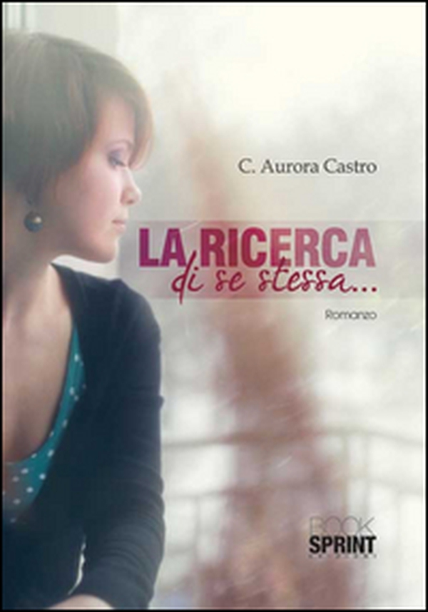 La ricerca di se stessa... - Librerie.coop La ricerca di se stessa... - Librerie.coop