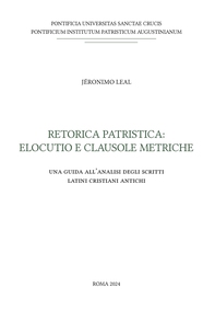 Retorica patristica: elocutio e clausole metriche - Librerie.coop