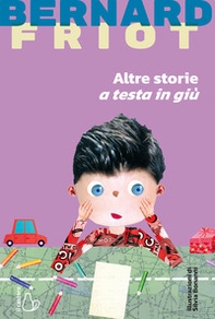 Altre storie a testa in giù - Librerie.coop