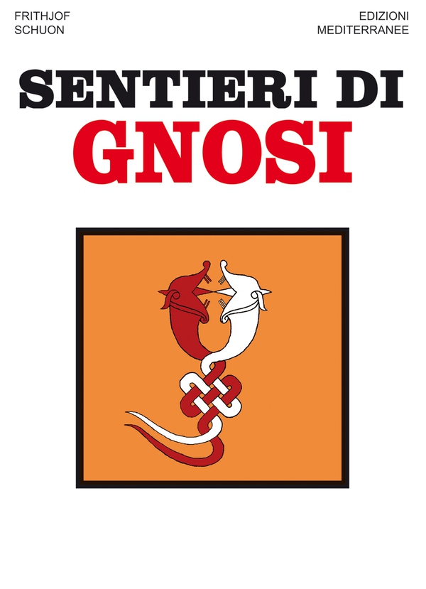 Sentieri di Gnosi - Librerie.coop Sentieri di Gnosi - Librerie.coop