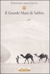 Il grande mare di sabbia. Storie del deserto - Librerie.coop