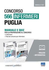 Concorso 566 Infermieri Puglia. Kit completo di preparazione al concorso. Manuale e quiz - Librerie.coop