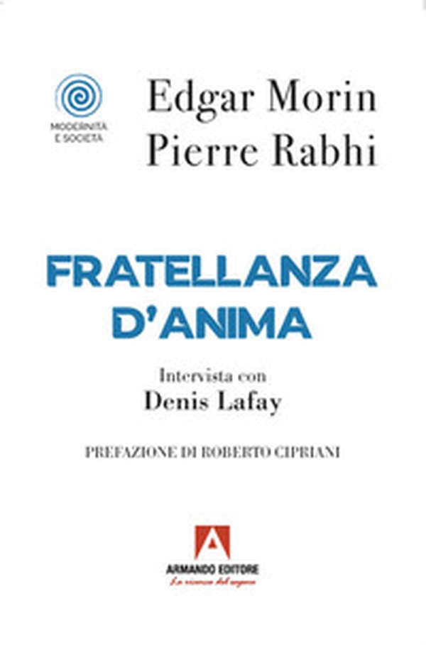 Fratellanza d'anima - Librerie.coop Fratellanza d'anima - Librerie.coop