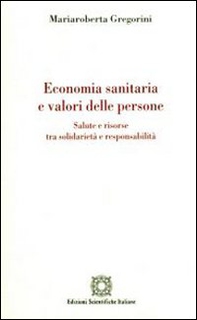 Economia sanitaria e valori delle persone - Librerie.coop
