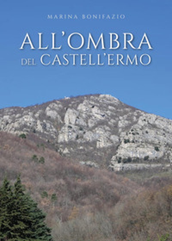 All'ombra del castell'Ermo - Librerie.coop All'ombra del castell'Ermo - Librerie.coop
