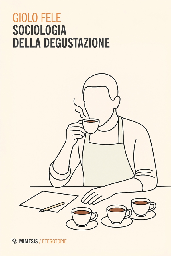 Sociologia della degustazione - Librerie.coop