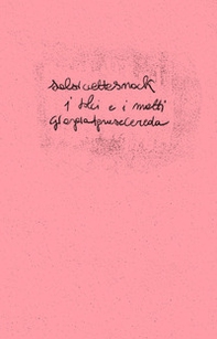 I dolci e i matti. Ediz. italiana e inglese - Librerie.coop