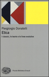 Etica. I classici, le teorie e le linee evolutive - Librerie.coop Etica. I classici, le teorie e le linee evolutive - Librerie.coop