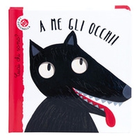 A me gli occhi! Cucù chi sono? - Librerie.coop