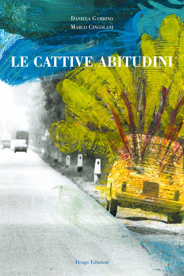 Le cattive abitudini - Librerie.coop Le cattive abitudini - Librerie.coop