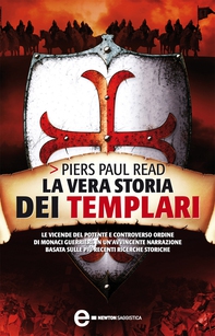 La vera storia dei templari - Librerie.coop