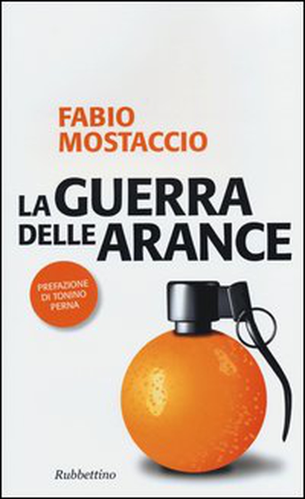 La guerra delle arance - Librerie.coop La guerra delle arance - Librerie.coop