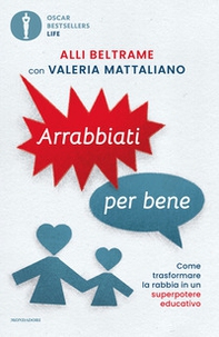Arrabbiati per bene - Librerie.coop