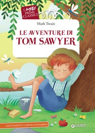 Le avventure di Tom Sawyer - Librerie.coop Le avventure di Tom Sawyer - Librerie.coop