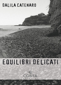 Equilibri delicati - Librerie.coop Equilibri delicati - Librerie.coop