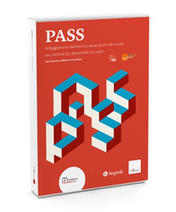 PASS. Atteggiamenti dell'alunno verso di sé e la scuola. Valutazione del benessere in classe - Librerie.coop PASS. Atteggiamenti dell'alunno verso di sé e la scuola. Valutazione del benessere in classe - Librerie.coop