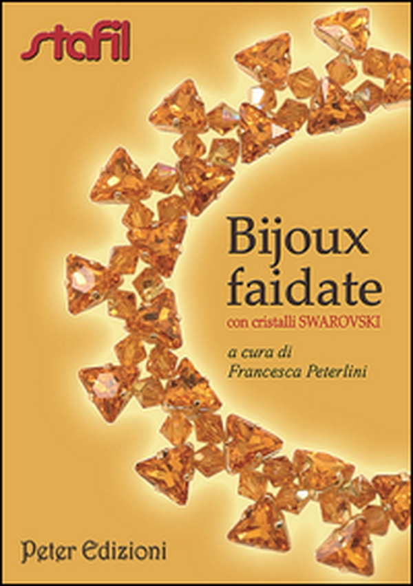 Bijoux faidate con cristalli Swarovski - Librerie.coop Bijoux faidate con cristalli Swarovski - Librerie.coop