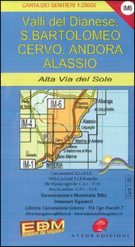 IM6 Valle del Dianese, Cervo, Andora, Alassio. Passeggiate e sentieri - Librerie.coop