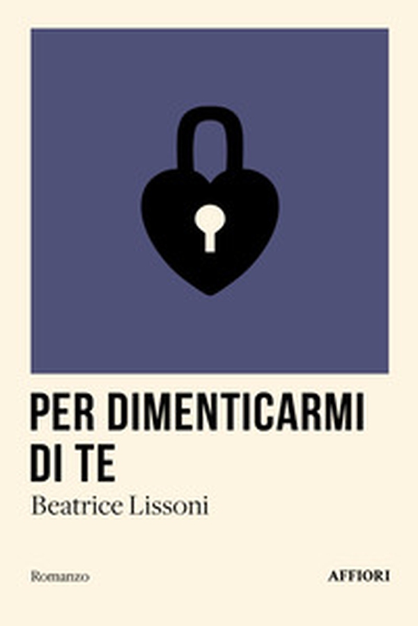 Per dimenticarmi di te - Librerie.coop Per dimenticarmi di te - Librerie.coop