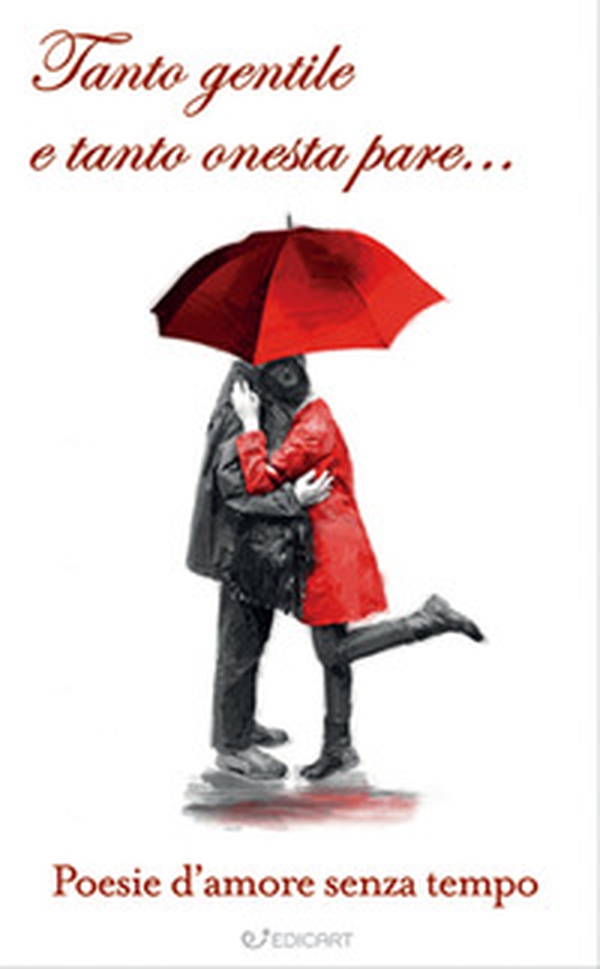 Tanto gentile e tanto onesta pare... - Librerie.coop Tanto gentile e tanto onesta pare... - Librerie.coop