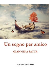 Un sogno per amico - Librerie.coop
