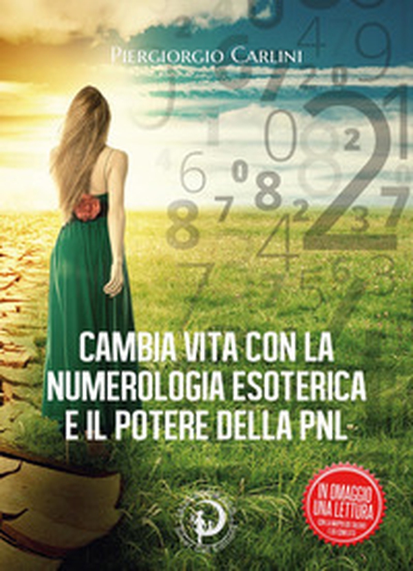 Cambia vita con la numerologia esoterica e il potere della PNL - Librerie.coop Cambia vita con la numerologia esoterica e il potere della PNL - Librerie.coop