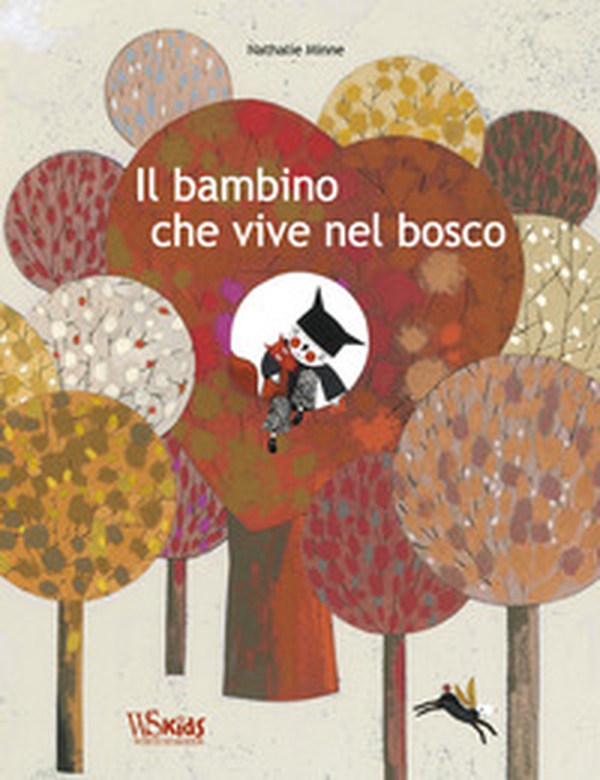 Il bambino che vive nel bosco - Librerie.coop Il bambino che vive nel bosco - Librerie.coop