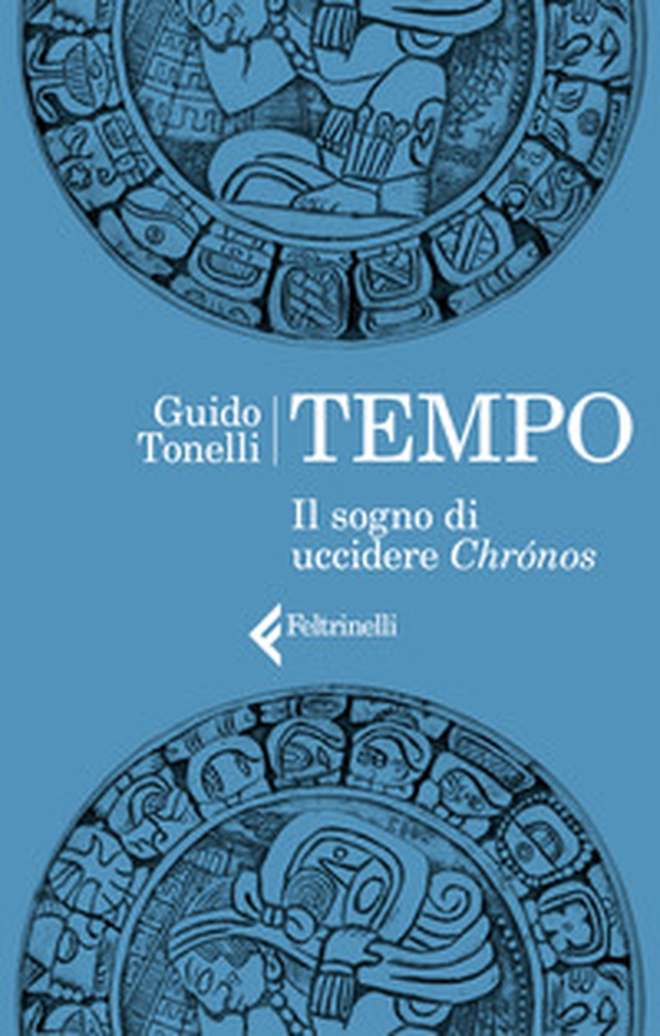 Tempo. Il sogno di uccidere Chrónos - Librerie.coop Tempo. Il sogno di uccidere Chrónos - Librerie.coop