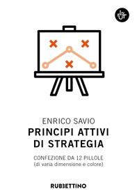 Principi attivi di strategia - Librerie.coop Principi attivi di strategia - Librerie.coop