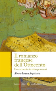 Il romanzo francese dell'Ottocento. Un racconto in otto percorsi - Librerie.coop