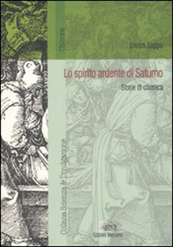 Lo spirito ardente di Saturno. Storie di chimica - Librerie.coop Lo spirito ardente di Saturno. Storie di chimica - Librerie.coop