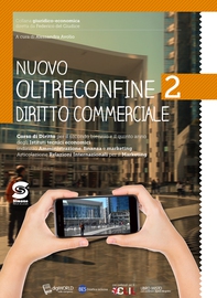 Nuovo Oltreconfine 2 - Diritto commerciale - Librerie.coop