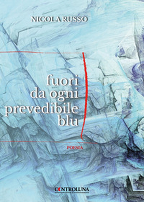 Fuori da ogni prevedibile blu - Librerie.coop Fuori da ogni prevedibile blu - Librerie.coop