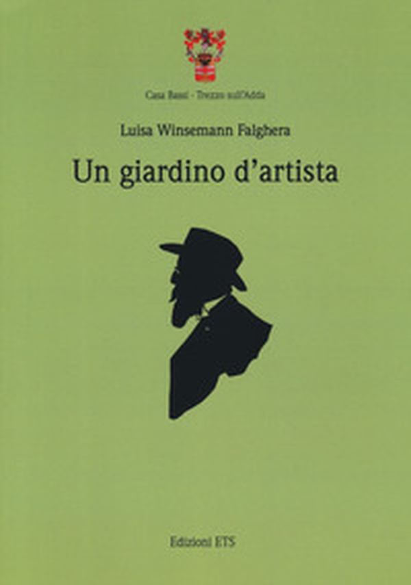 Un giardino d'artista - Librerie.coop Un giardino d'artista - Librerie.coop