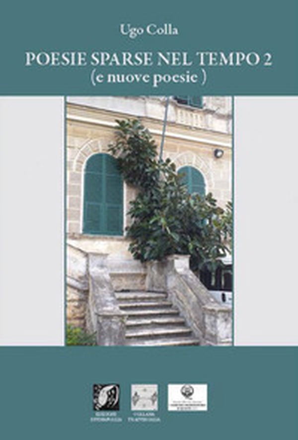 Poesie sparse nel tempo (e nuove poesie) - Vol. 2 - Librerie.coop