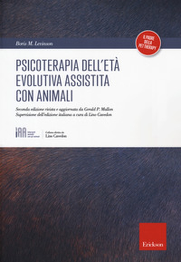 Psicoterapia dell'età evolutiva assistita con animali - Librerie.coop Psicoterapia dell'età evolutiva assistita con animali - Librerie.coop