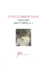 Civiltà bresciana. Nuova serie - Librerie.coop