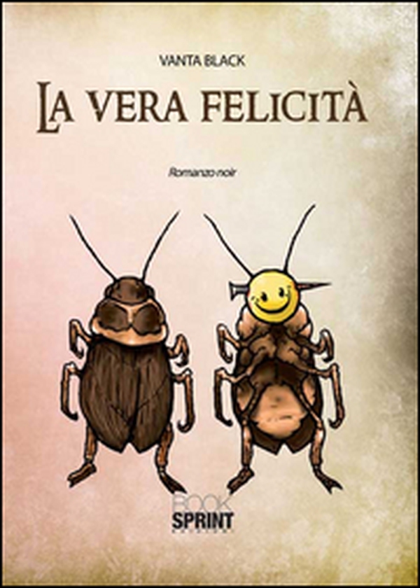 La vera felicità - Librerie.coop La vera felicità - Librerie.coop