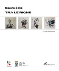 Tra le righe. Catalogo della mostra (Ragusa Ibla, 19-29 luglio 2025) - Librerie.coop