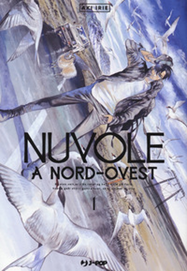 Nuvole a Nord-Ovest - Vol. 1 - Librerie.coop Nuvole a Nord-Ovest - Vol. 1 - Librerie.coop