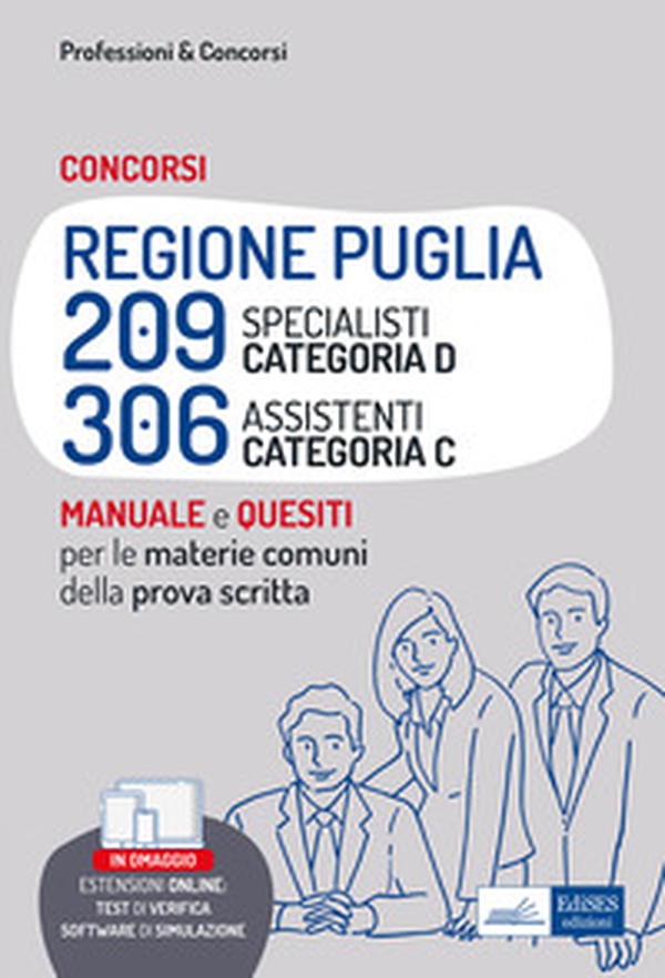 Concorsi Regione Puglia 209 Specialisti (cat. D) e 306 Assistenti (cat. C). Manuale e quesiti per le materie comuni della prova scritta - Librerie.coop Concorsi Regione Puglia 209 Specialisti (cat. D) e 306 Assistenti (cat. C). Manuale e quesiti per le materie comuni della prova scritta - Librerie.coop